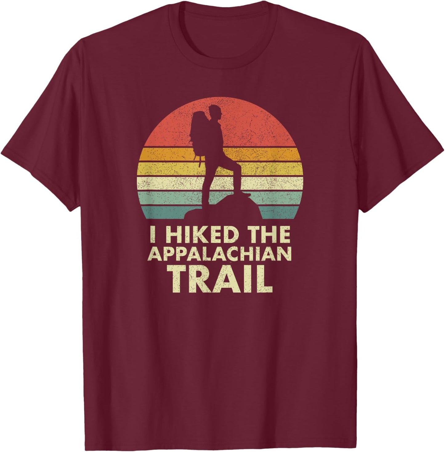 I Hiked the Appalachian Trail, AT, Thru-hiked, Vintage T-Shirt - T-Shirt | Maroon