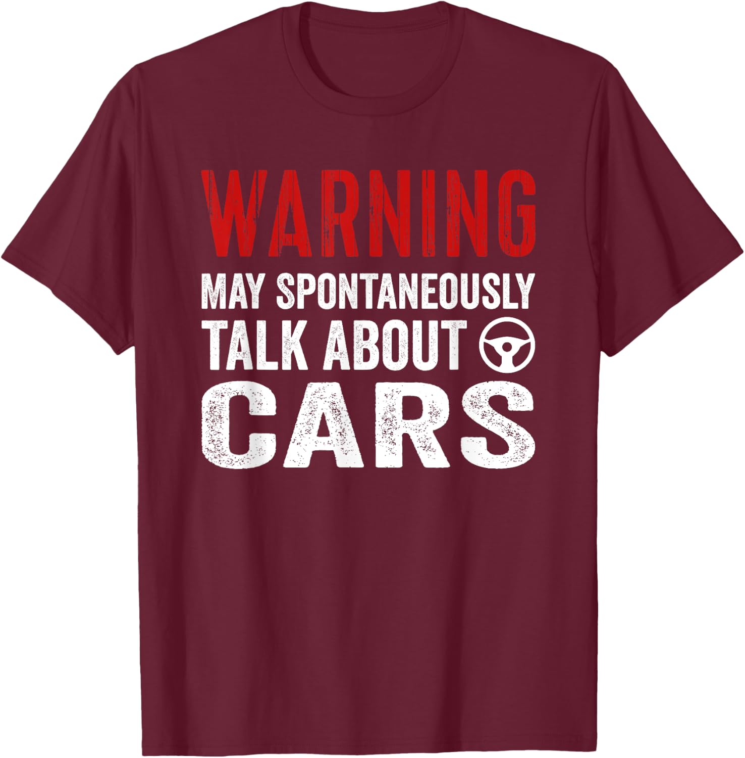 Warning I May Spontaneously Talk Cars Auto Mechanic T-Shirt - T-Shirt | Maroon
