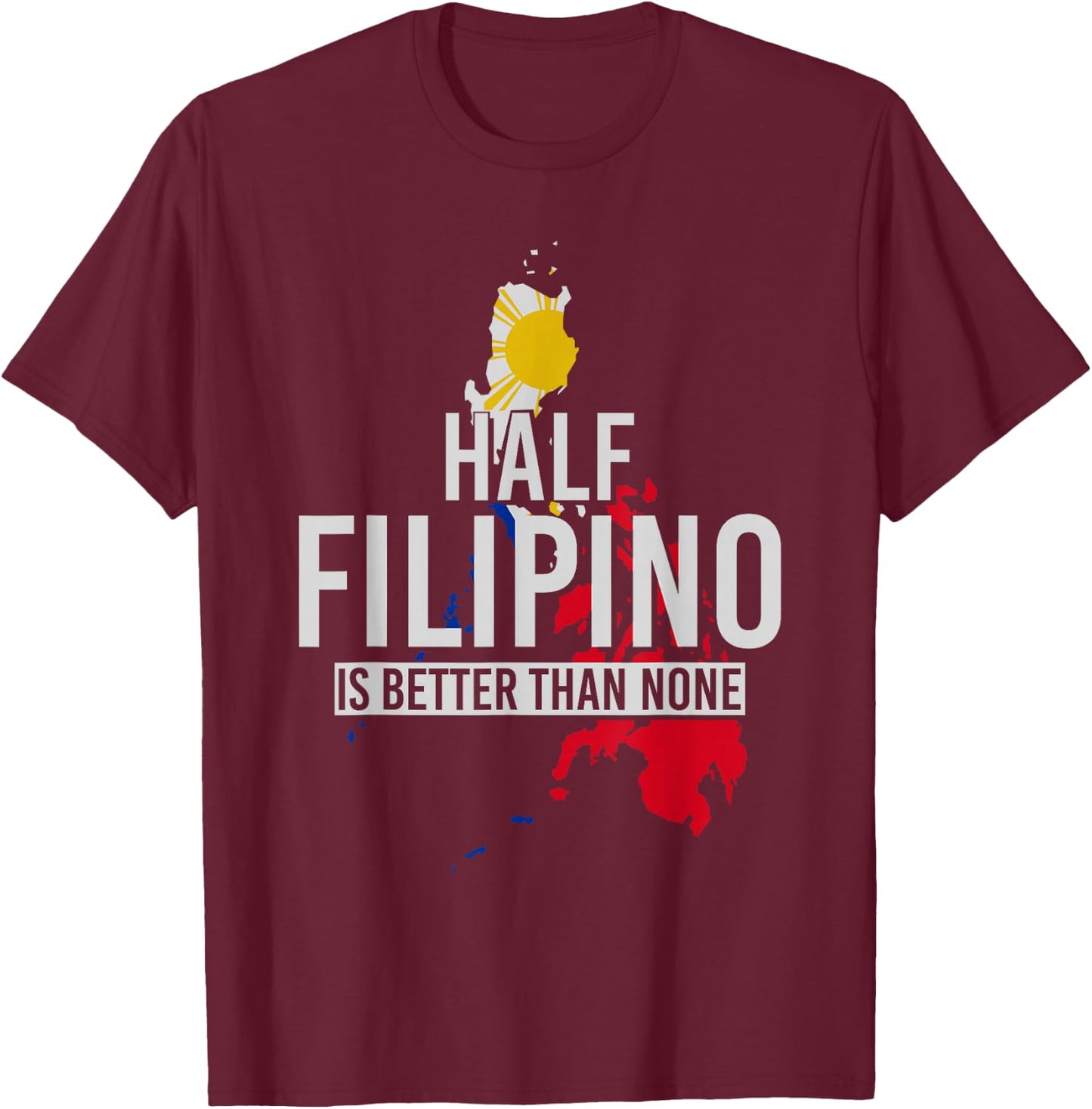 Filipino Roots Filipino Flag Funny Philippines T-Shirt - T-Shirt | Maroon