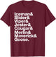 Top Gun List of Pilot Names White Text Action Movie T-Shirt - T-Shirt | Maroon