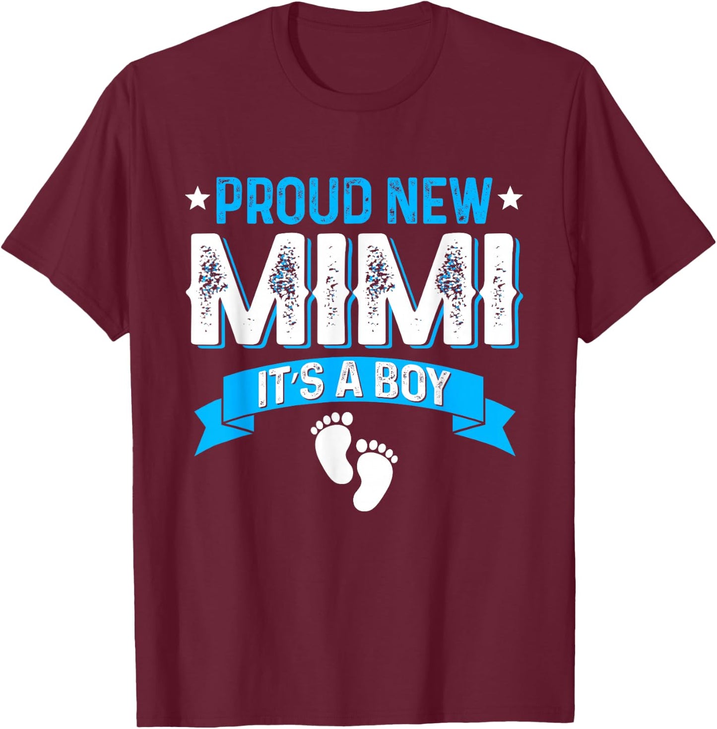 Funny Family Gender Reveal Proud New Mimi It's A Boy T-Shirt - T-Shirt | Maroon