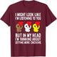 Chicken Owner I'm Thinking About Getting More Chickens T-Shirt - T-Shirt | Maroon