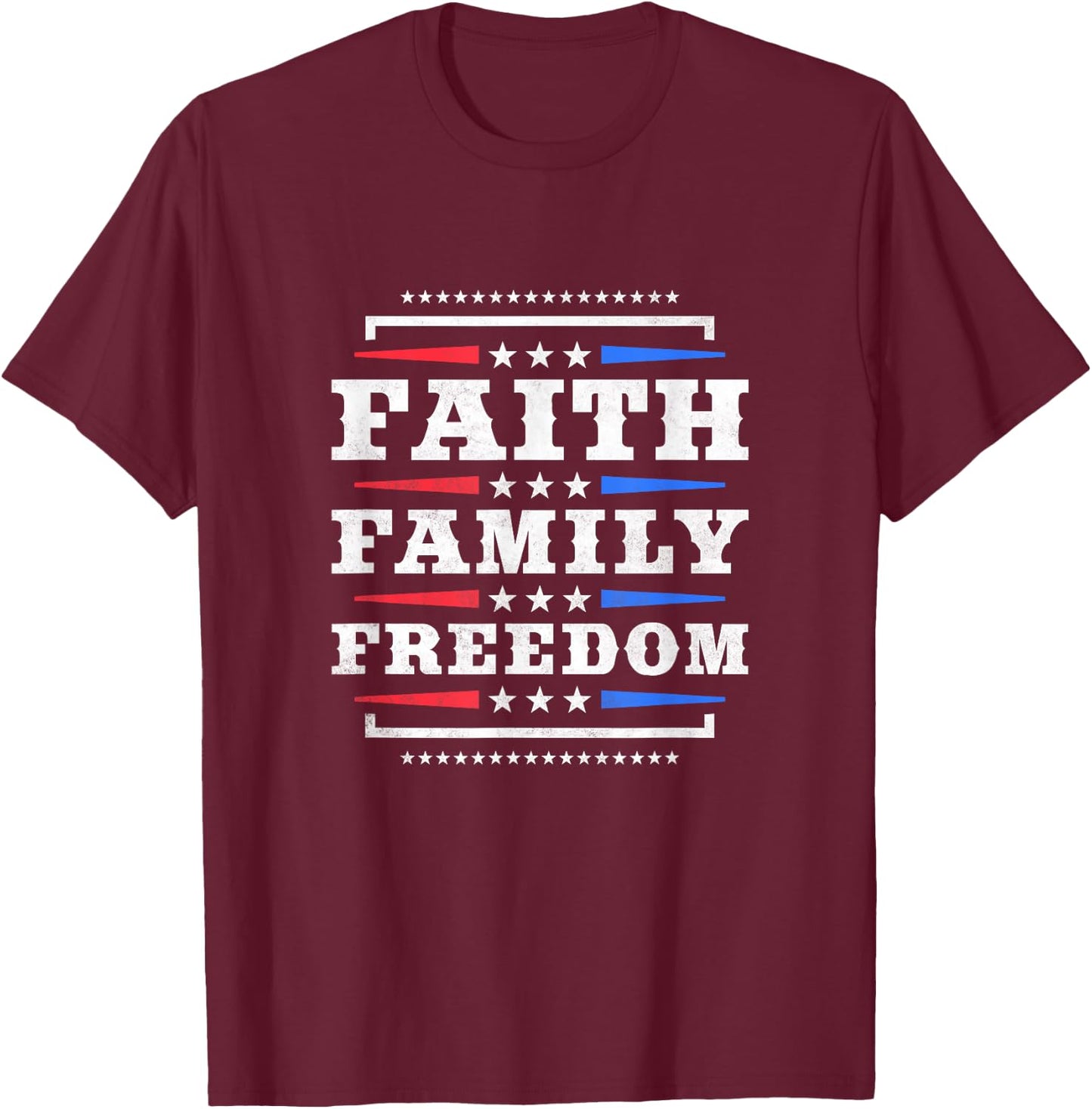 Faith Family Freedom, Independence Day Men T-Shirt - T-Shirt | Maroon