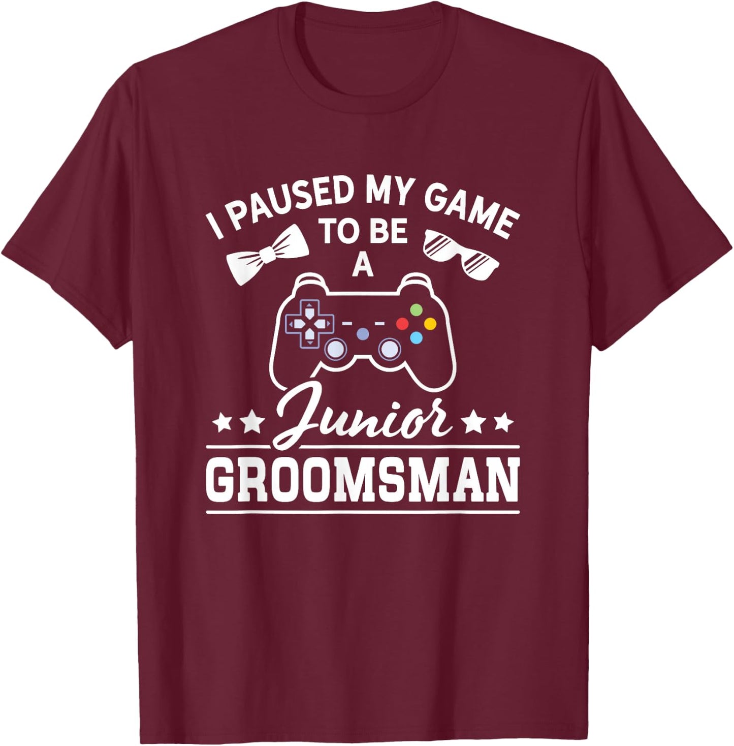 Video Gamer Paused My Game Junior Groomsmen Junior Groomsman T-Shirt - T-Shirt | Maroon