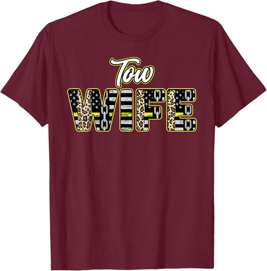 Tow Wife of A Tow Truck Driver Wife US Flag Tow Truck Wife T-Shirt - T-Shirt | Maroon