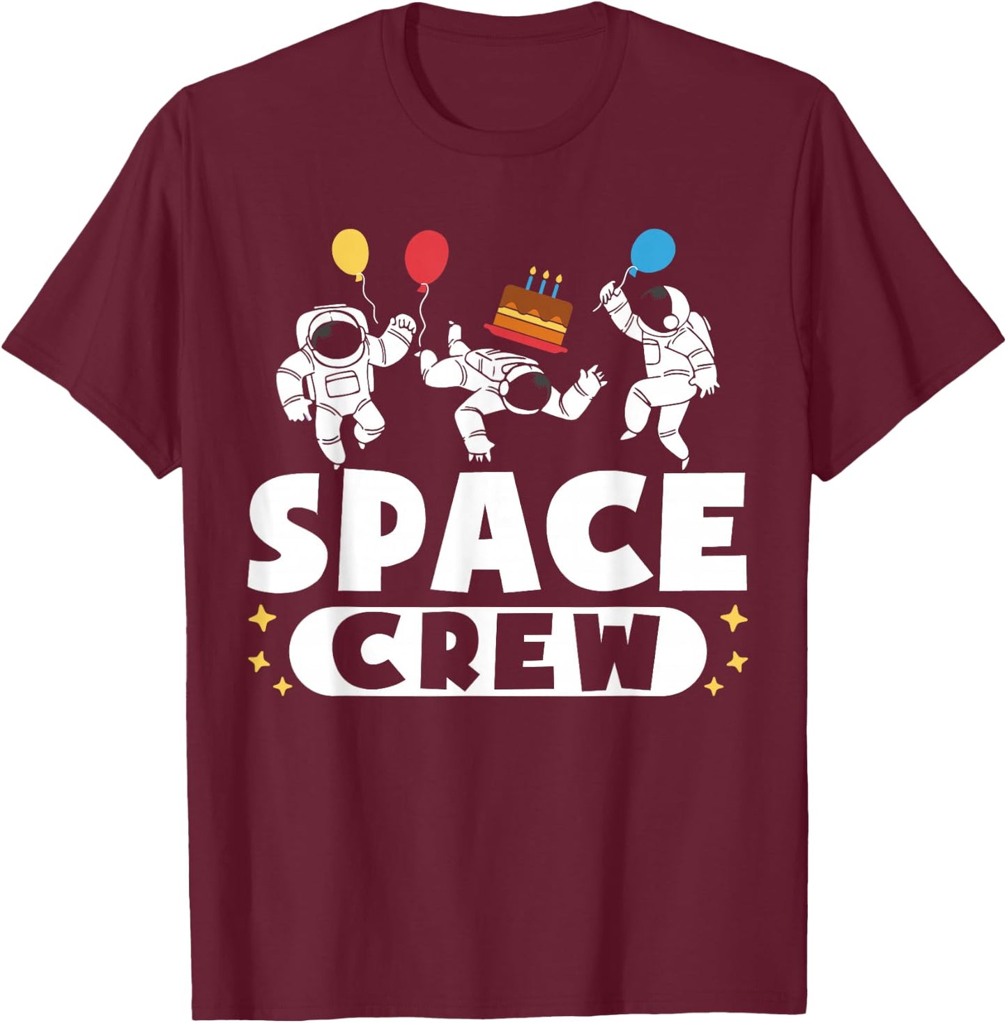 Space Crew Astronauts Birthday Party T-Shirt - T-Shirt | Maroon