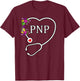 Floral Heart Stethoscope PNP Pediatric Nurse Practitioner T-Shirt - T-Shirt | Maroon