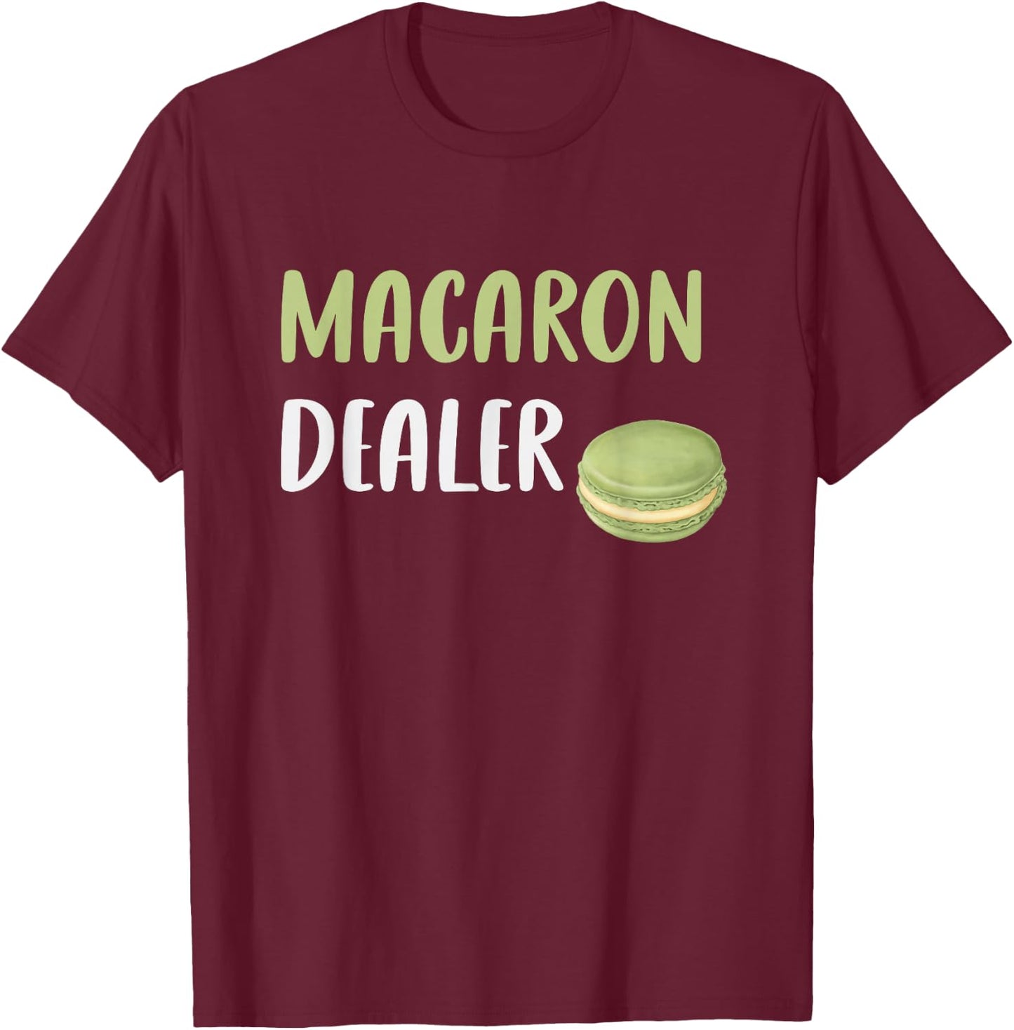 Cute Macaron Dealer - Funny Macaron Lover Baker T-Shirt - T-Shirt | Maroon