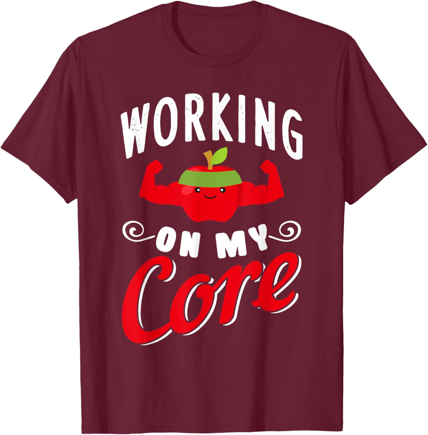 Funny Apple Working Out Fitness T-Shirt - T-Shirt | Maroon