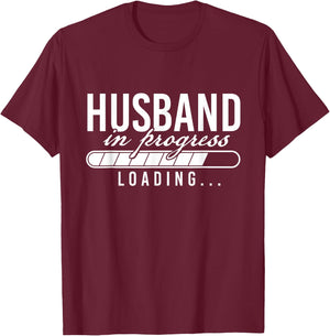 Husband in Progress Loading - Bachelor Party Groom T-Shirt - T-Shirt | Maroon