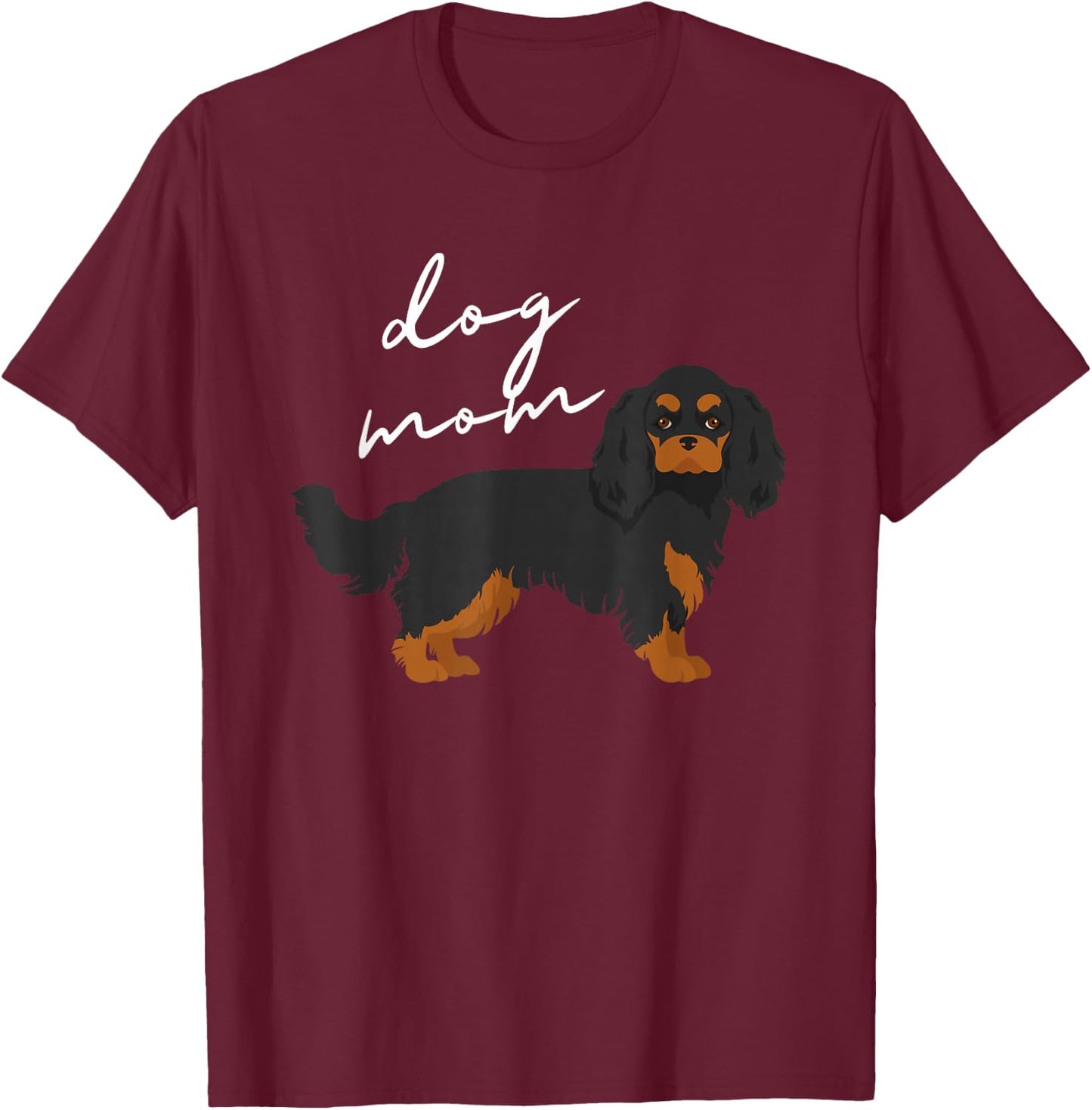 Cute Black & Tan Cavalier King Charles Spaniel Dog Mom Women T-Shirt - T-Shirt | Maroon