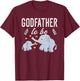 Godfather To Be Elephant Baby Shower Godfather T-Shirt - T-Shirt | Maroon