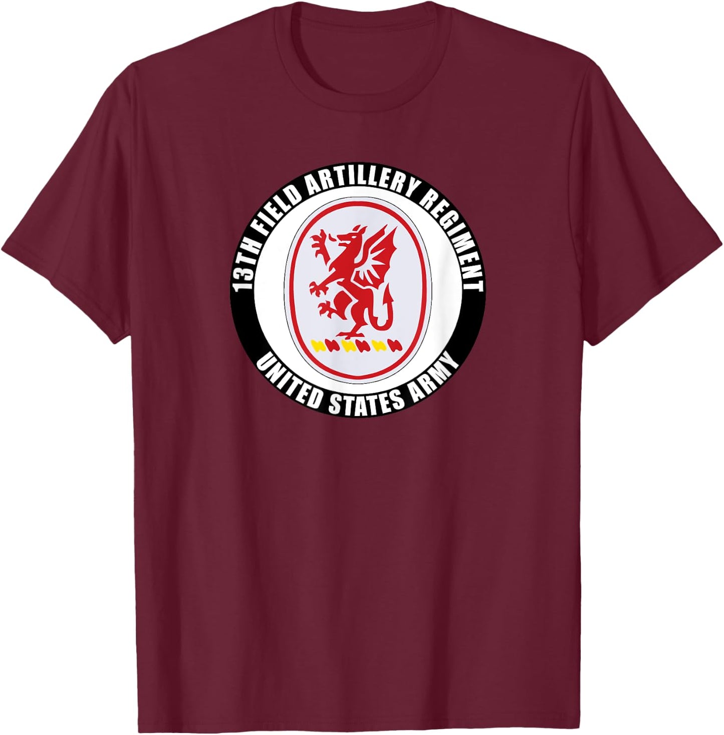 13th Field Artillery Regiment United States Army Veteran T-Shirt - T-Shirt | Maroon