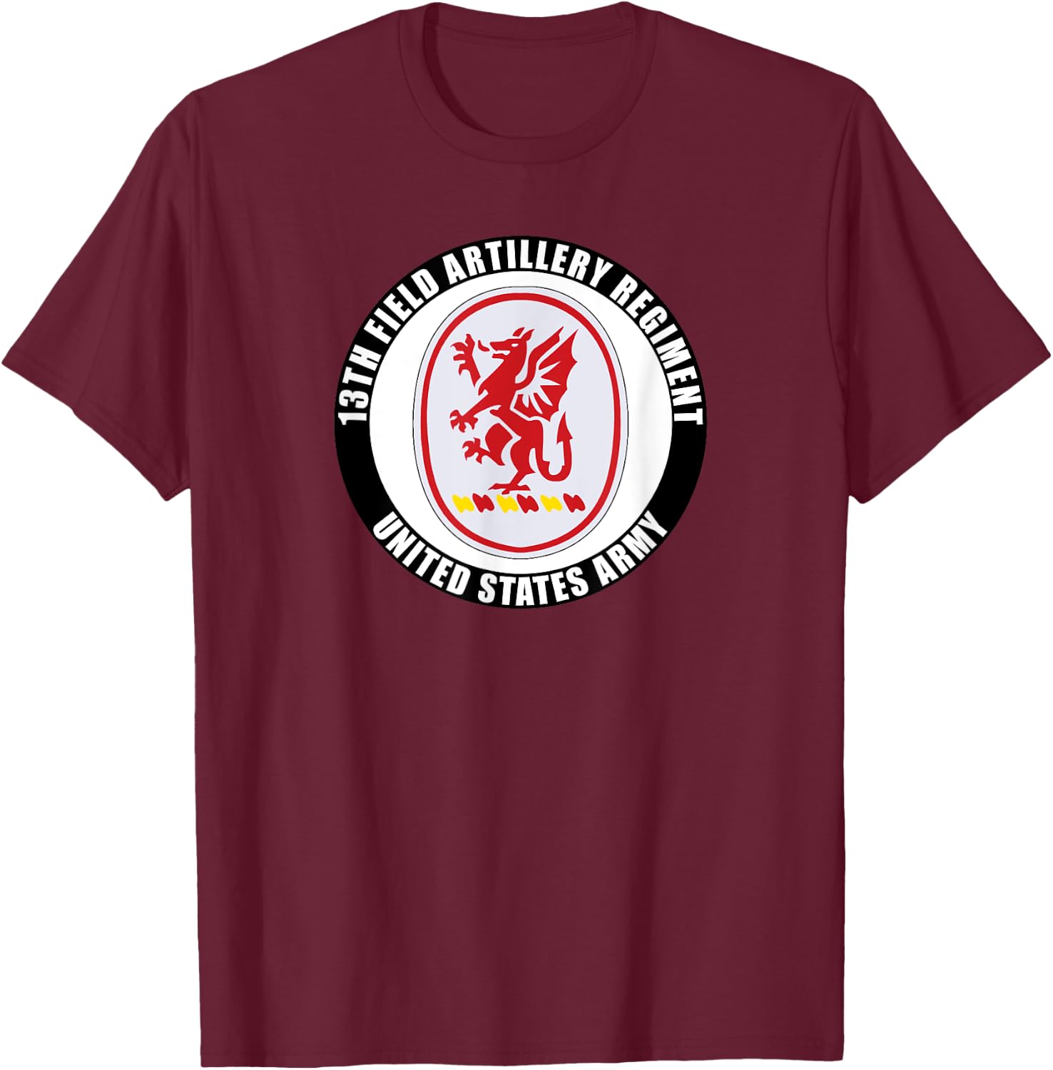 13th Field Artillery Regiment United States Army Veteran T-Shirt - T-Shirt | Maroon