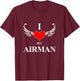 I Love My Airman for Wives and Girlfriends of Pilots T-Shirt - T-Shirt | Maroon