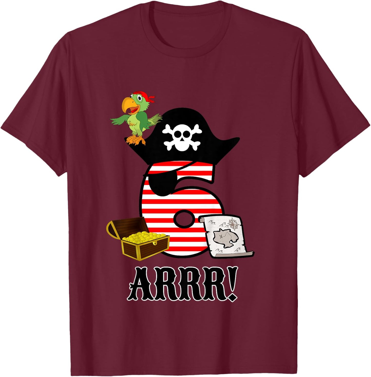 6 Year Old Pirate Birthday Party Theme Boy Girl Shirt T-Shirt - T-Shirt | Maroon