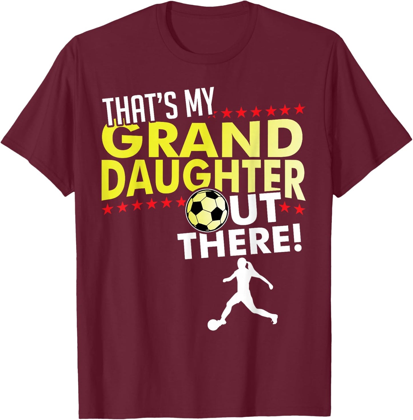 My Granddaughter - Soccer Grandpa & Grandma T Shirt T-Shirt - T-Shirt | Maroon