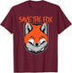 SAVE THE FOX | Animal rights Shirt T-Shirt - T-Shirt | Maroon