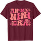 In My Nini Era Baby Announcement for Grandma Mother's Day T-Shirt - T-Shirt | Maroon