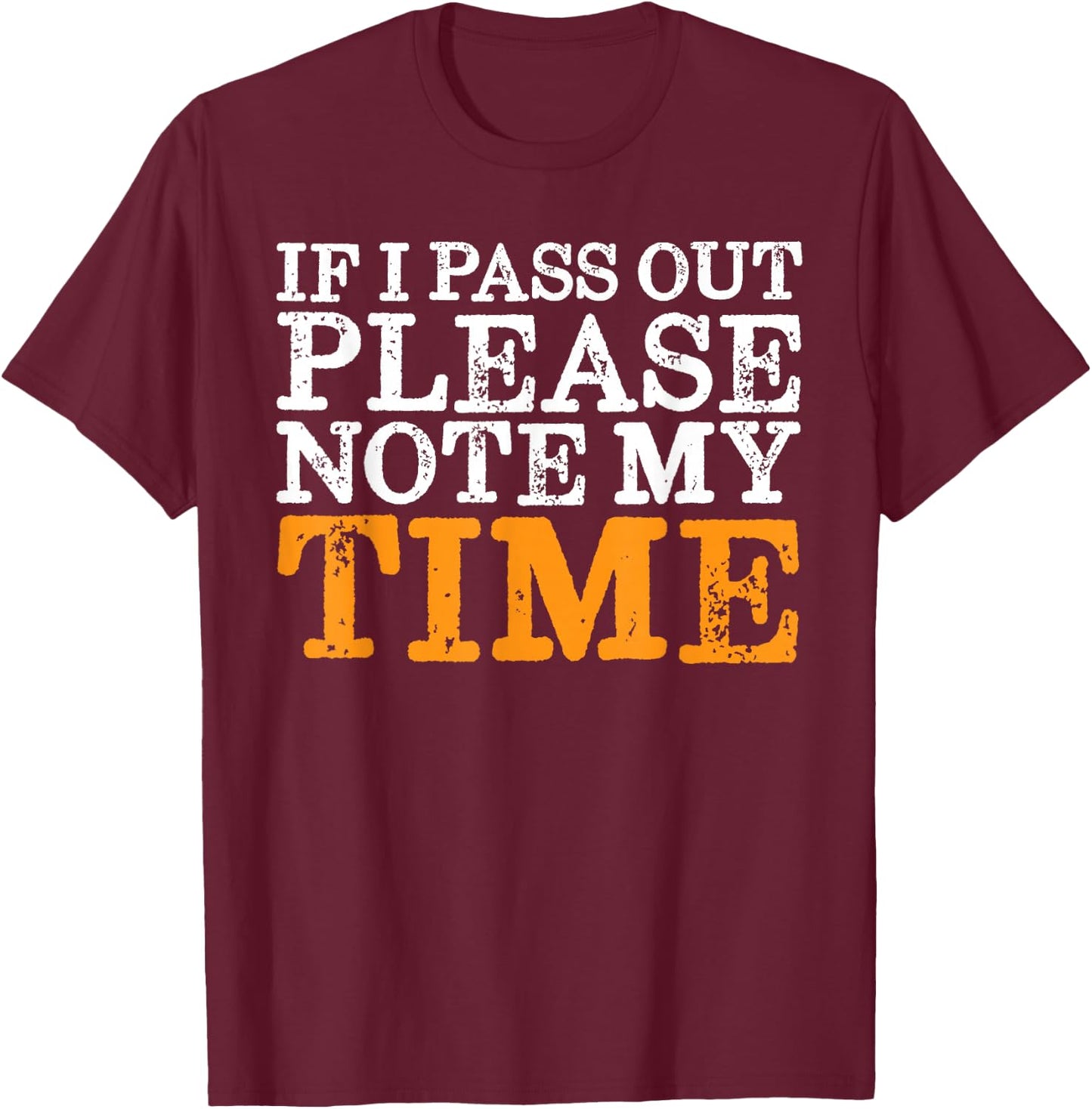 Note My Time design Print Funny Rower Meme Quote Graphic T-Shirt - T-Shirt | Maroon