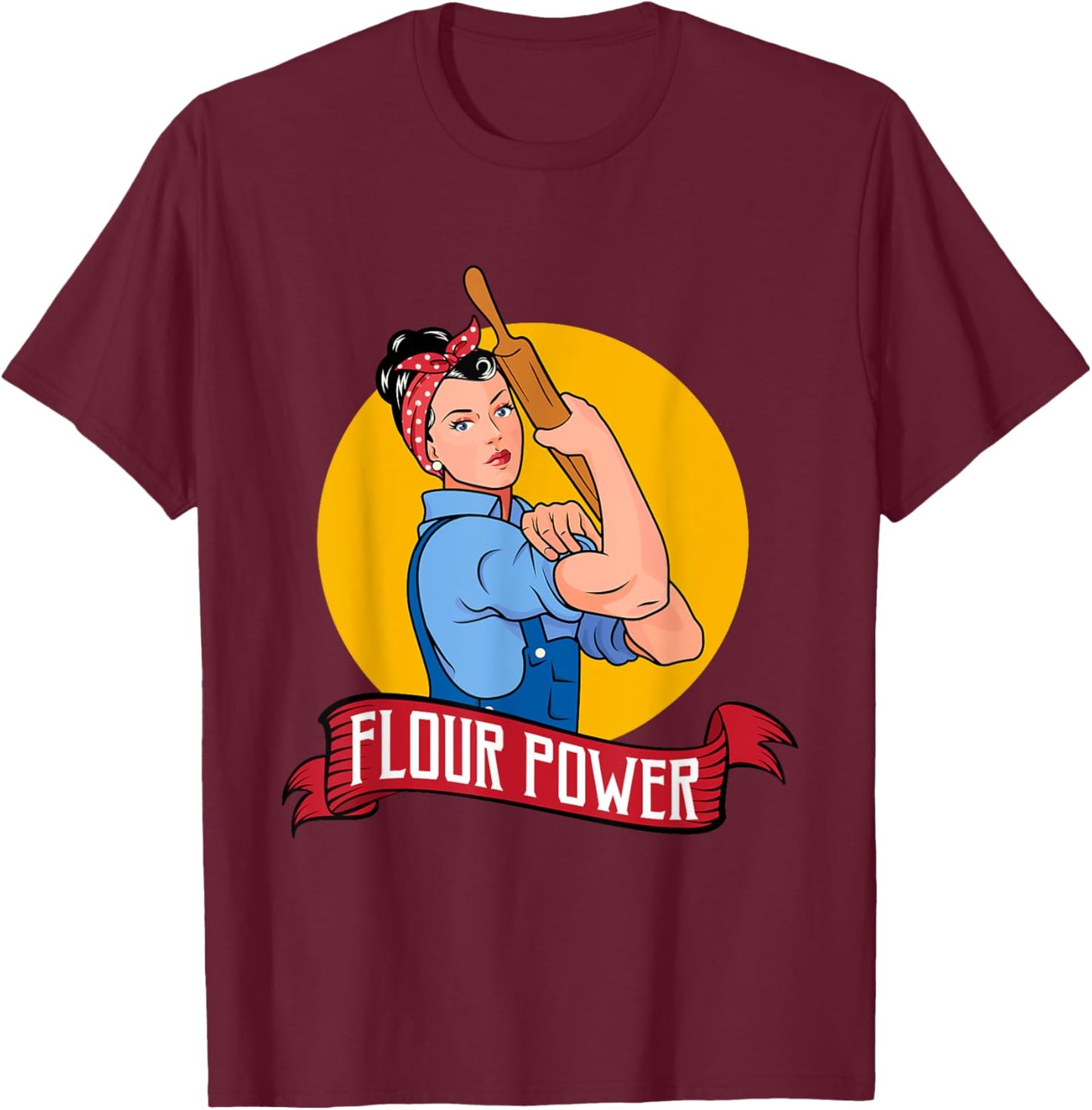 Flour Power - Funny Baking & Pastry Baker - Baking Gift Small T-Shirt - T-Shirt | Maroon
