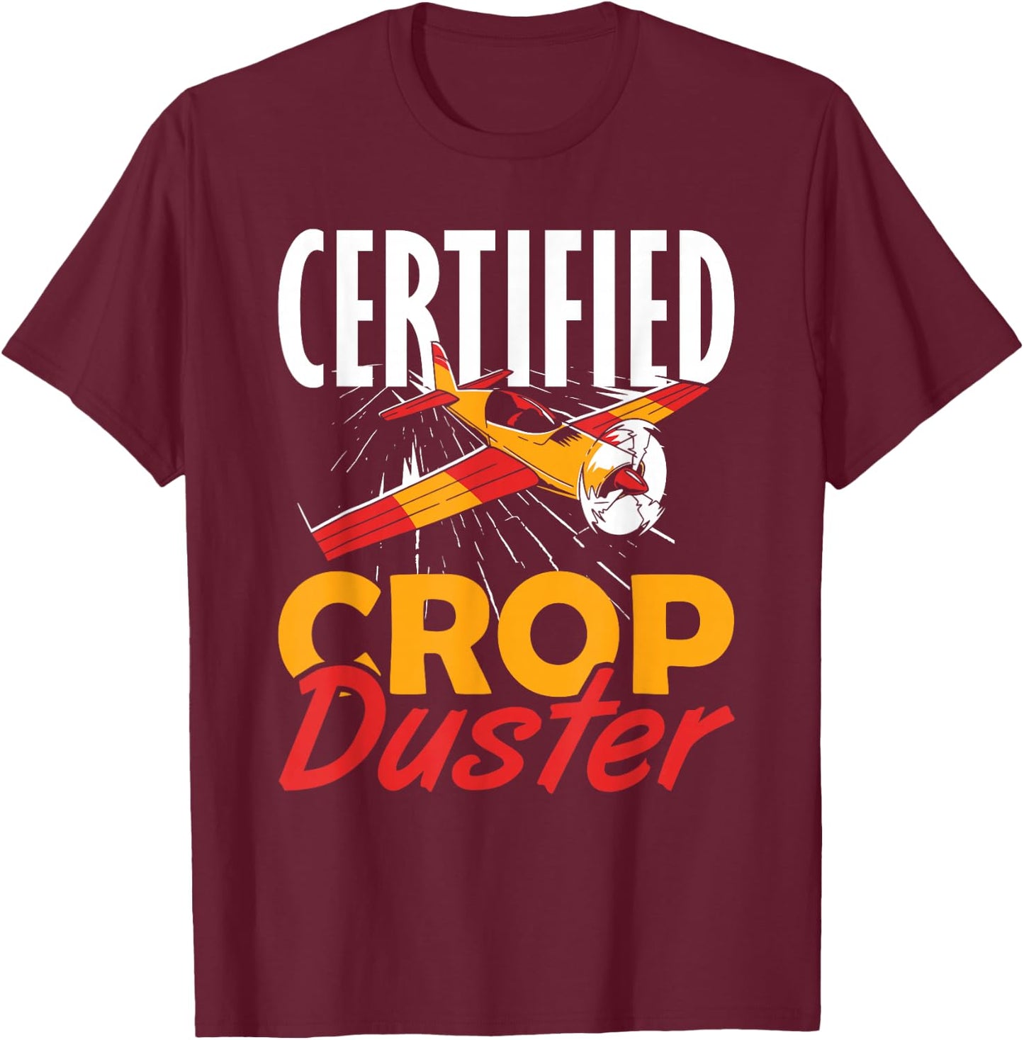Certified Crop Duster T-Shirt - T-Shirt | Maroon