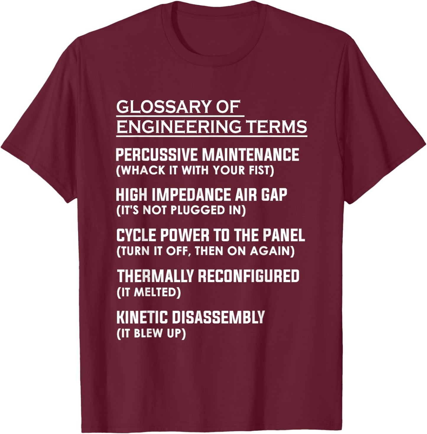 Glossary of Engineering Terms T-Shirt - T-Shirt | Maroon