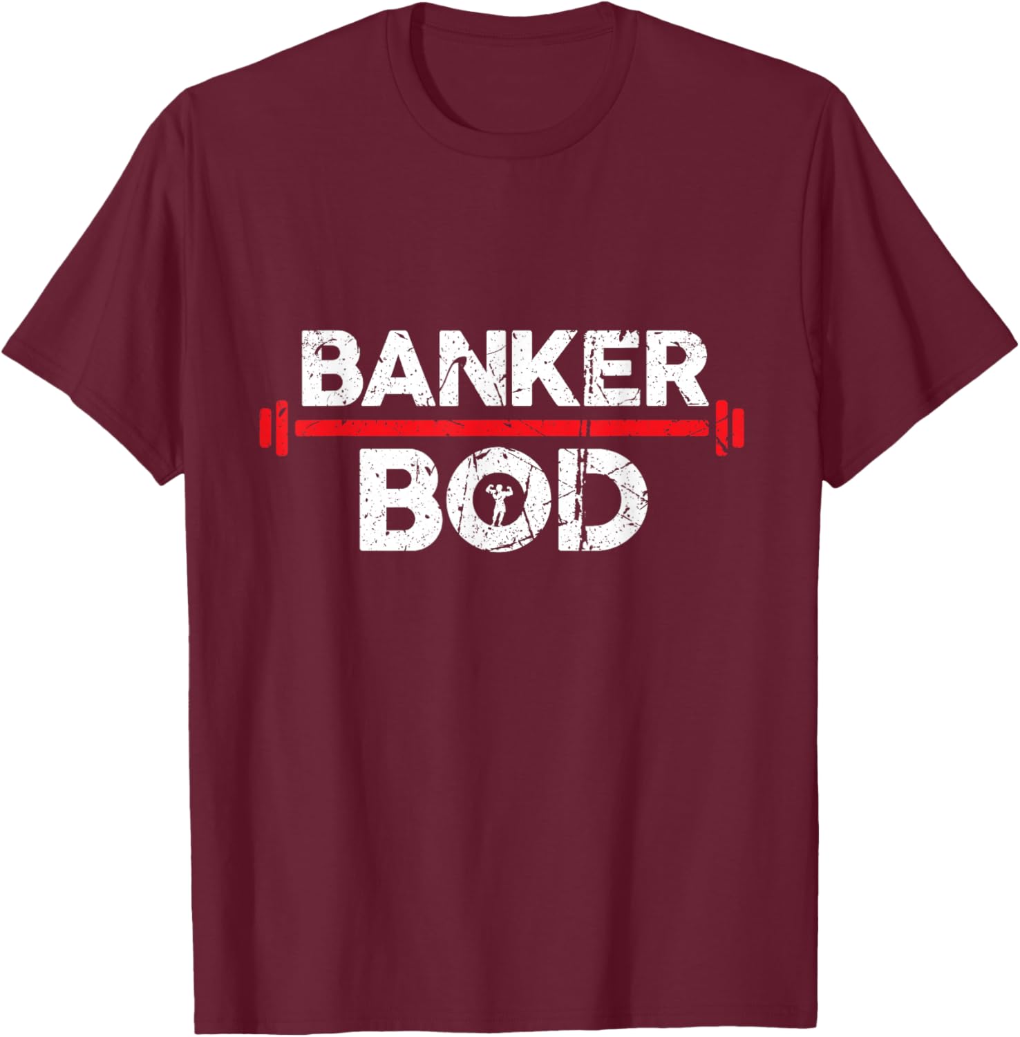 Banker Bod, Funny Banking Exercise Gym Weightlifting T-Shirt - T-Shirt | Maroon