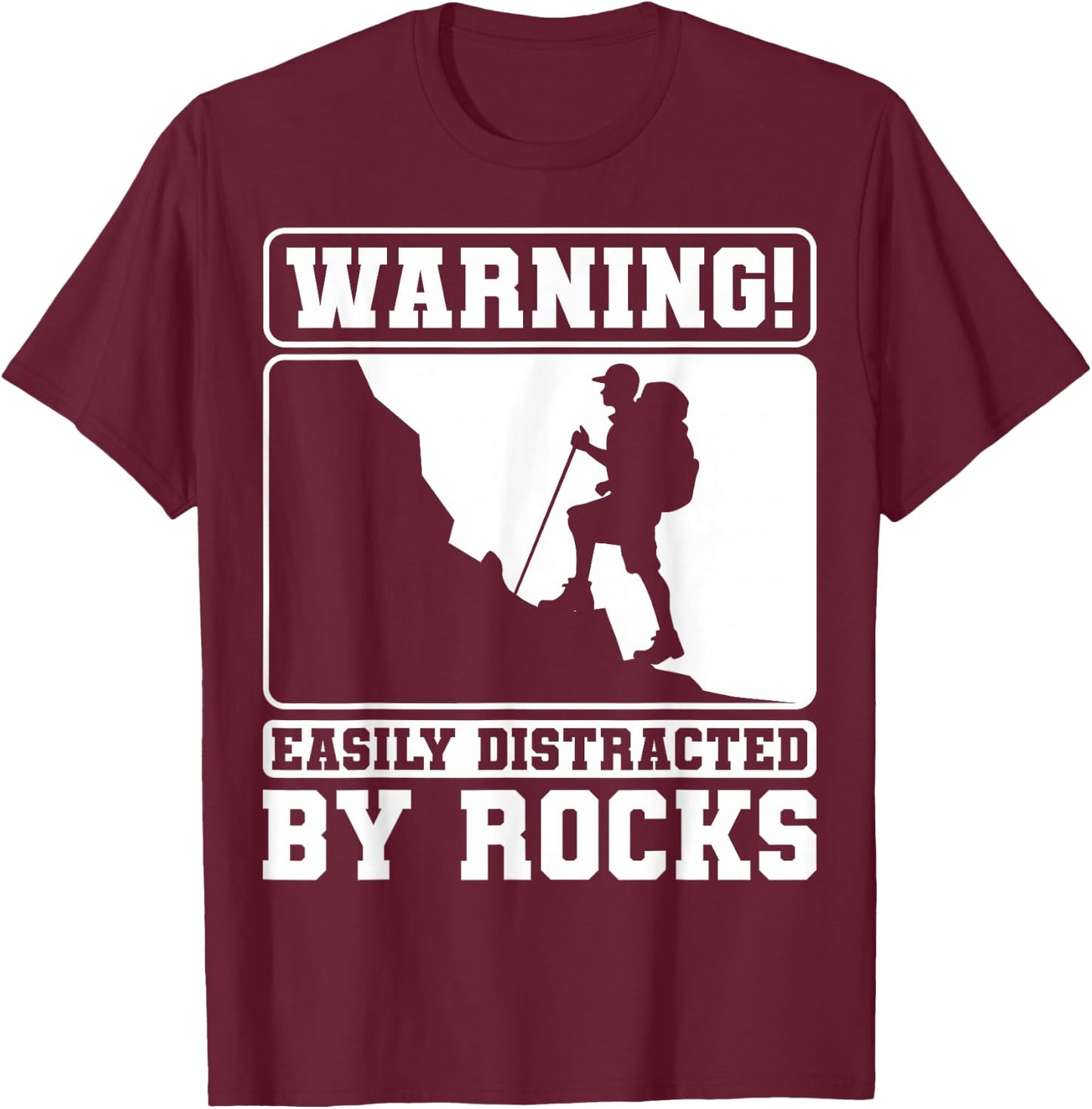 Easily Distracted By Rocks Earth Geology Scientist Geologist T-Shirt - T-Shirt | Maroon