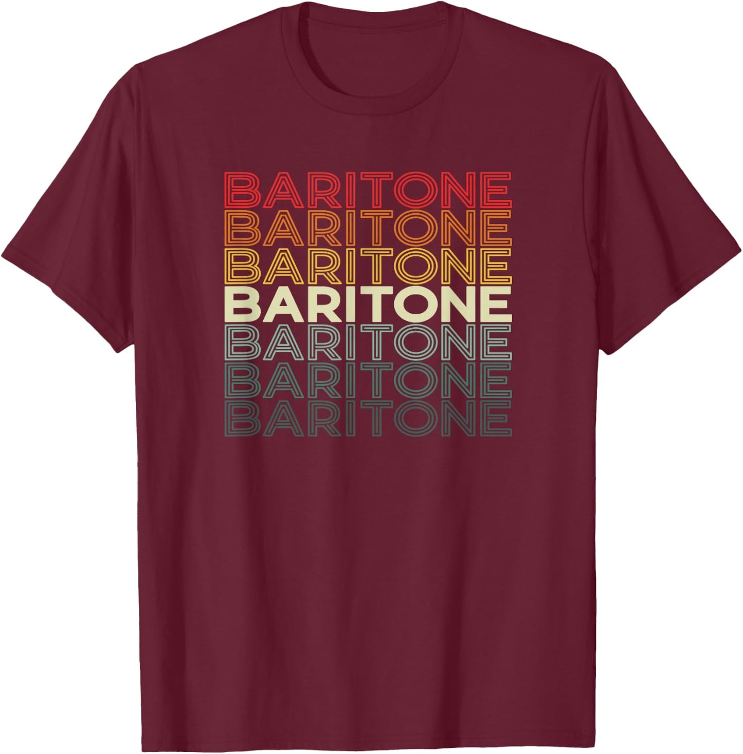 Baritone repeating word Barbershop Quartet Singer T-Shirt - T-Shirt | Maroon