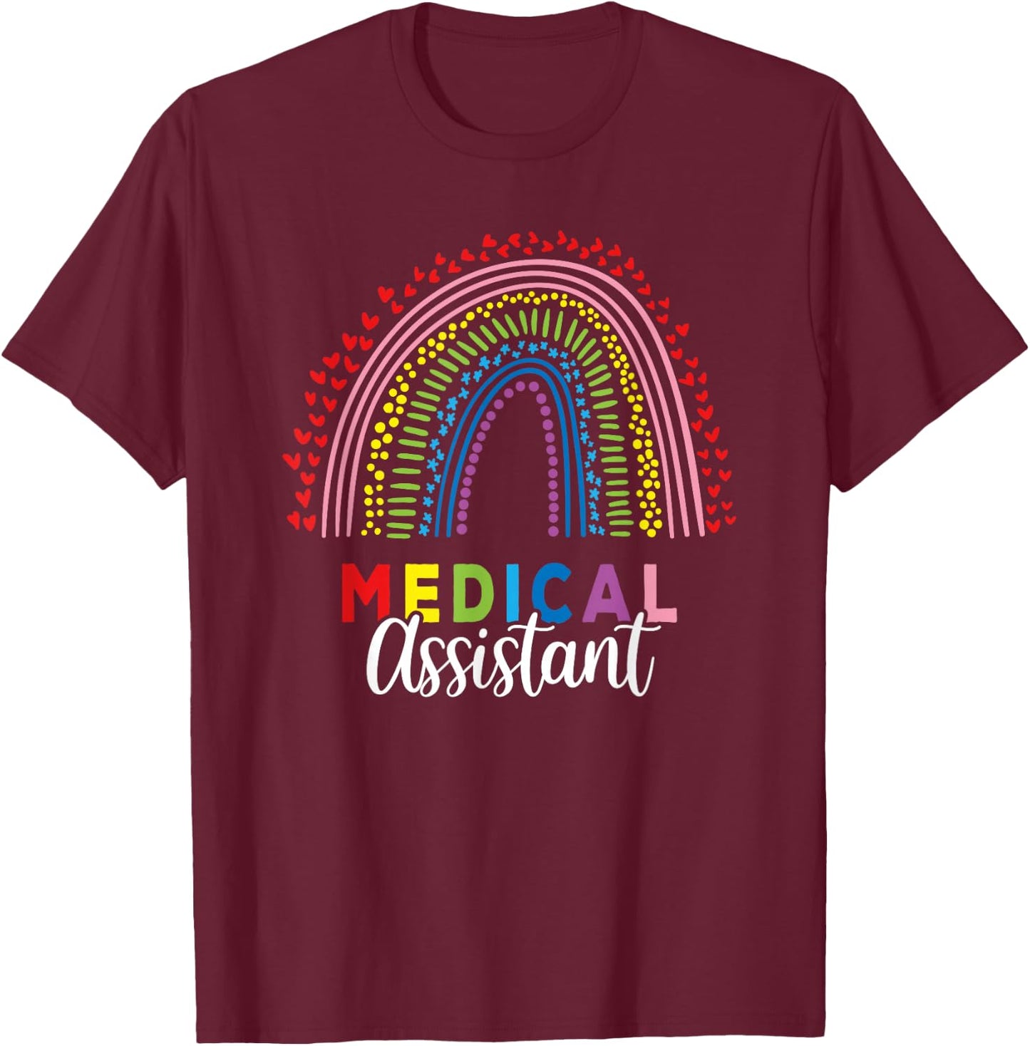 Medical Assistant T-Shirt - T-Shirt | Maroon
