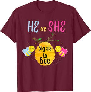 Gender Reveal Shirt for Sister He or She Big Sis to Bee Gift T-Shirt - T-Shirt | Maroon