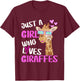 Just Girl Who Loves Giraffes | Giraffe T-Shirt - T-Shirt | Maroon