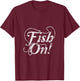 Continue fishing T-Shirt - T-Shirt | Maroon