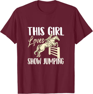 This Girl Loves Show Jumping - Horse Lover Rider Equestrian T-Shirt - T-Shirt | Maroon
