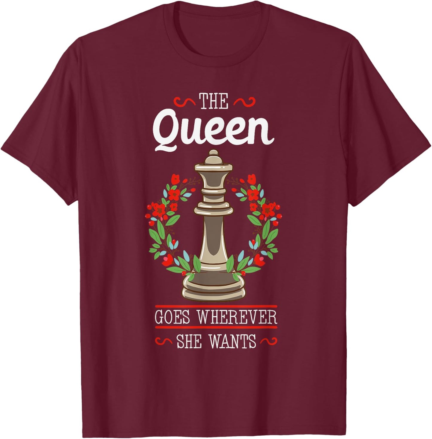 Chess Players Queen Boardgame Pieces Checkmate T-Shirt - T-Shirt | Maroon