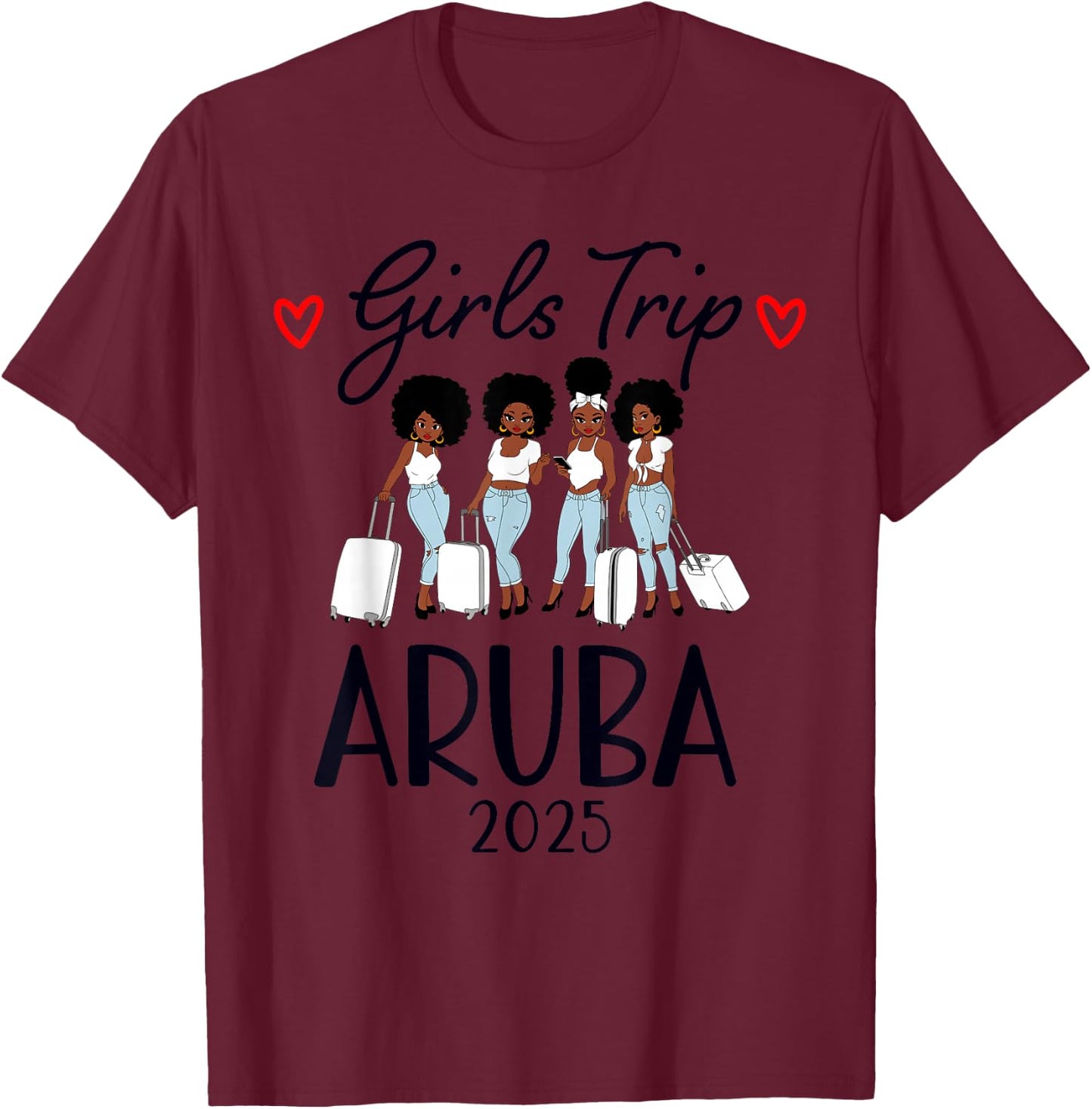 Girls Trip 2025 Aruba Caribbean Weekend Summer T-Shirt - T-Shirt | Maroon