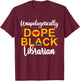 Unapologetic Dope Black Librarian African American Melanin T-Shirt - T-Shirt | Maroon