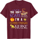 You Don't Scare Me I'm A Correctional Nurse Halloween Funny T-Shirt - T-Shirt | Maroon