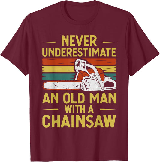 Funny Lumberjack Art Men Dad Chainsaw Arborist Wood Logger T-Shirt - T-Shirt | Maroon