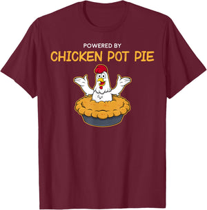 Funny Powered by Chicken Pot Pie American Food T-Shirt - T-Shirt | Maroon