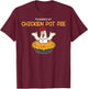 Funny Powered by Chicken Pot Pie American Food T-Shirt - T-Shirt | Maroon