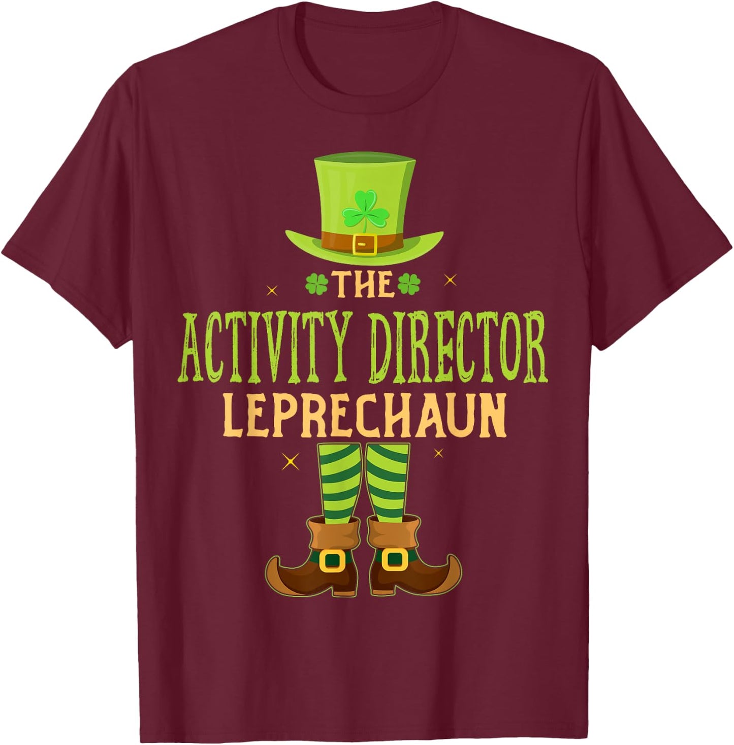 The Activity Director Leprechaun Matching St Patricks Day T-Shirt - T-Shirt | Maroon