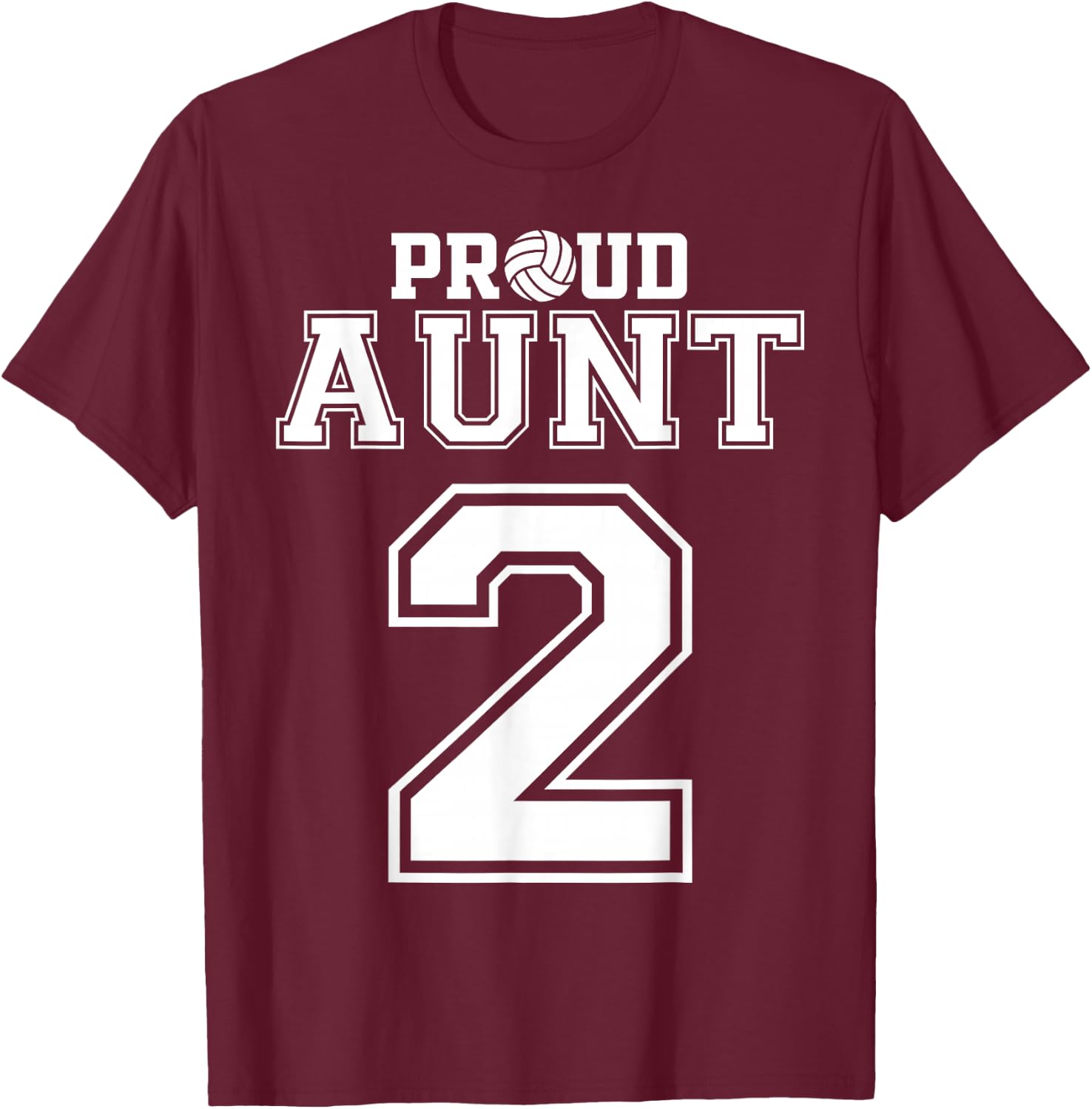 Custom Proud Volleyball Aunt Number 2 Personalized Women T-Shirt - T-Shirt | Maroon