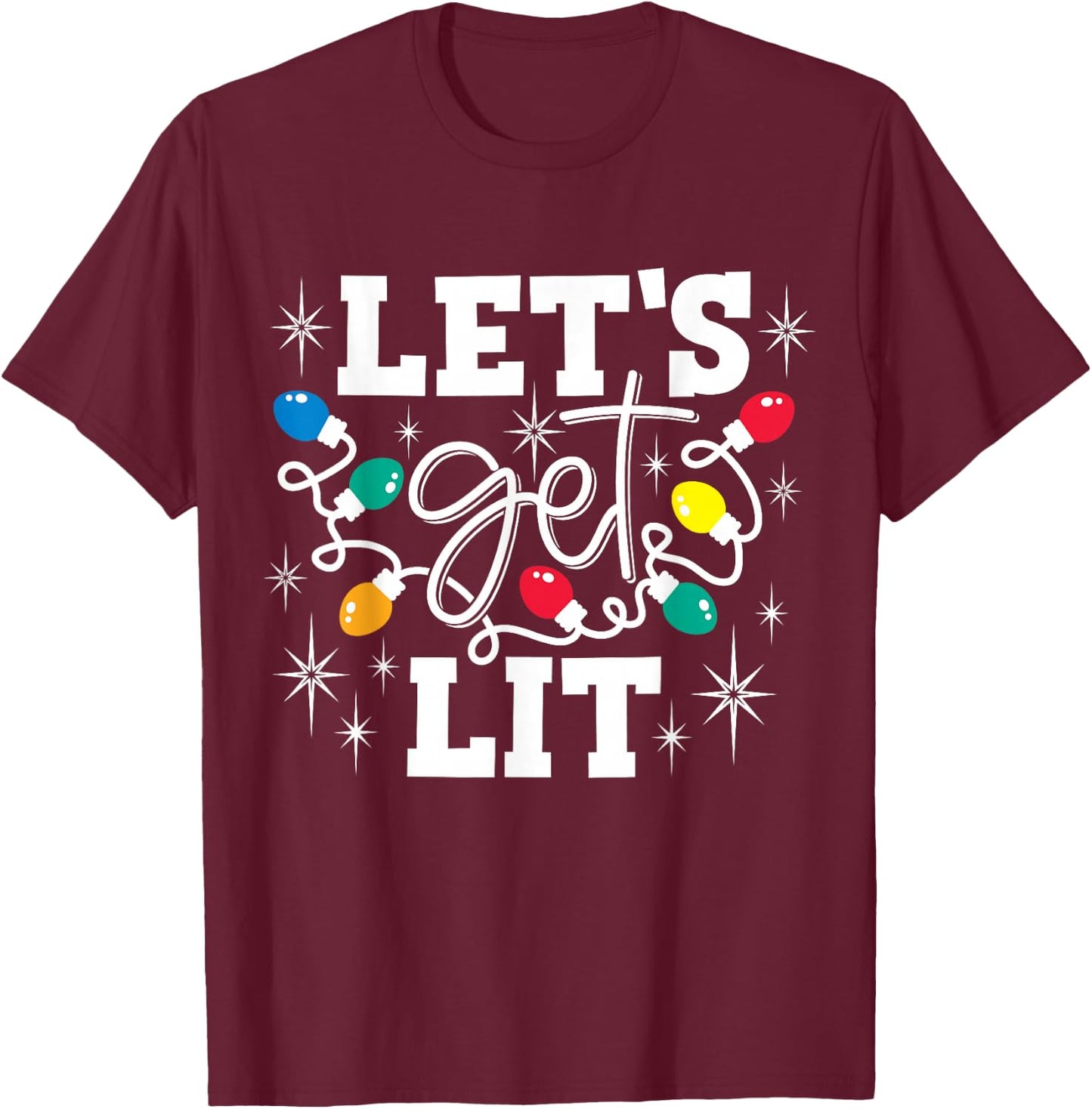 Let's Get Lit Drinking Santa Hat Christmas Lights Funny T-Shirt - T-Shirt | Maroon