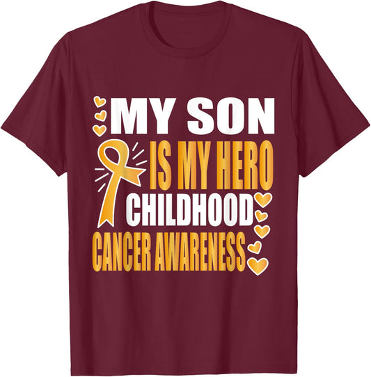 My Son is my hero, Childhood cancer awareness shirts T-Shirt - T-Shirt | Maroon