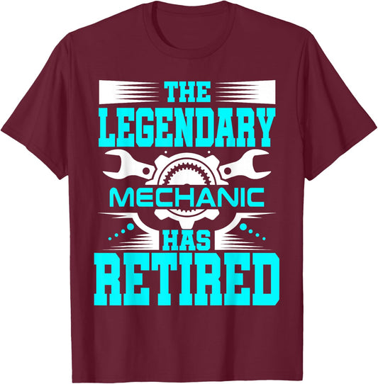 Mechanic Retirement Funny Coworker Boss Husband T-Shirt - T-Shirt | Maroon