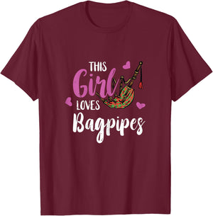 Bagpipe This Girl Loves Funny Bagpipe Scottish Bagpiper T-Shirt - T-Shirt | Maroon