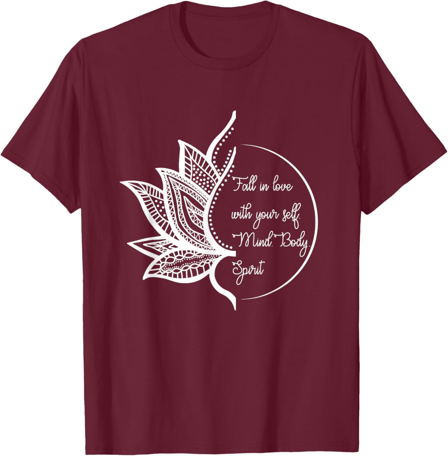 Lotus Yoga Inspiring Love Your Mind Body Spirit Meditation T-Shirt - T-Shirt | Maroon