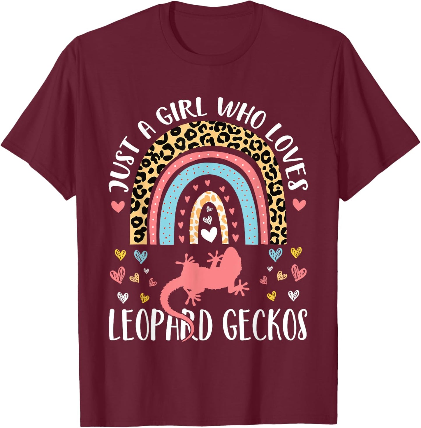 I'm Just A Girl Who Loves Leopard Geckos Lovers Heart Funny T-Shirt - T-Shirt | Maroon